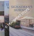 Book cover of Signalman's Morning / Signalman's Twilight / Signalman's Nightmare by VAUGHAN, Adrian 